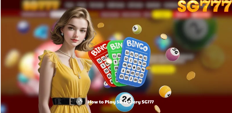 How to Play 5D Lottery SG777