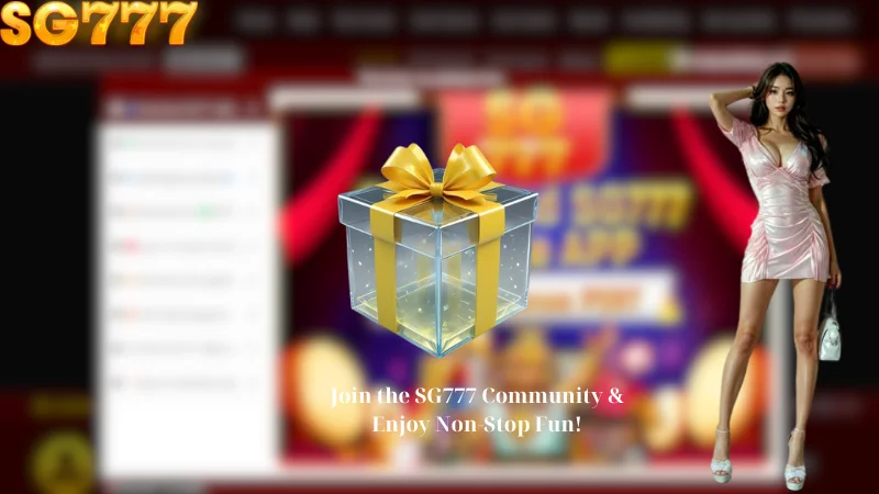 Join the SG777 Community & Enjoy Non-Stop Fun!