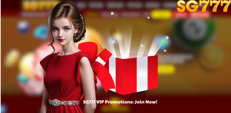 SG777 VIP Promotions: Join Now!